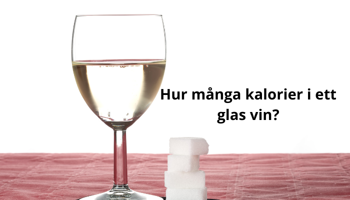 Hur många kalorier i ett glas vin?